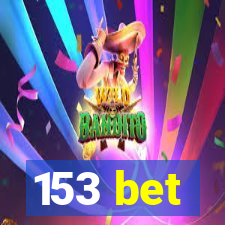 153 bet